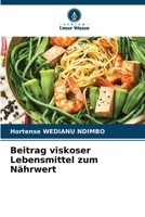 Beitrag viskoser Lebensmittel zum Nährwert (German Edition) 6209062768 Book Cover