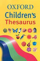 The Oxford Children's Thesaurus 0199111200 Book Cover