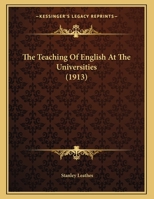 The Teaching Of English At The Universities 1356193587 Book Cover