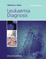 Leukaemia Diagnosis: A Guide to the Fab Classification 0632051655 Book Cover