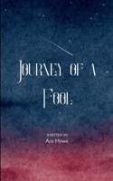 Journey of a Fool 9372136549 Book Cover