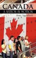 CANADA: A NATION IN MOTION 1477274766 Book Cover