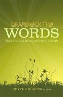 Awesome Words: Daily Bible Readings for Teens 158134953X Book Cover