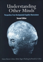 Understanding Other Minds: Perspectives from Developmental Cognitive Neuroscience 0198524455 Book Cover
