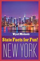 State Facts for Fun! New York 1514345137 Book Cover