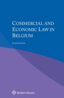 Commercial and Economic Law in Belgium 9041161538 Book Cover