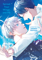 Spread Your Wings and Fly 1634424468 Book Cover
