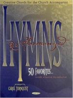 Hymns Re-Harmonized: Creative Chords for the Church Accompanist 0634038850 Book Cover