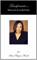 Transfórmate…MÁS ALLÁ DE LA RUPTURA 0997278919 Book Cover