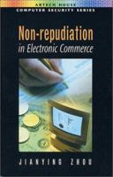 Non Repudiation In Electronic Commerce 1580532470 Book Cover