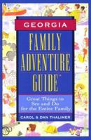 Georgia Family Adventure Guide(tm) 1564408329 Book Cover