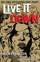 Live It Down 1547008040 Book Cover