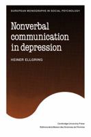 Non-verbal Communication in Depression 0521047560 Book Cover