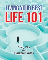 Living Your Best Life 101 B0FS926YYQ Book Cover