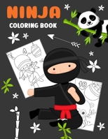 Ninja Coloring Book: Simple book with 18 numbered pages to colour - Creative gift for every kid - boys and girls - everyone who likes to dr B08QLV22Y8 Book Cover