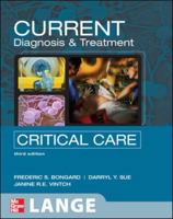 Current Critical Care Diagnosis and Treatment (Lange Medical Books) 0838514545 Book Cover
