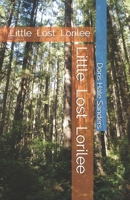 Little Lost Lorilee: Little Lost Lorilee 1798416611 Book Cover