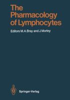The Pharmacology of Lymphocytes 3642732194 Book Cover