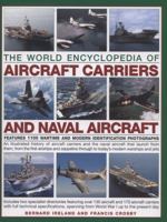 The World Encyclopedia Of Aircraft Carriers And Naval Aircraft 1780194390 Book Cover
