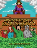 Adventures with Robinhood 163950155X Book Cover