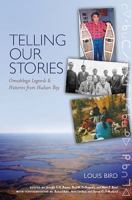 Telling Our Stories: Omushkego Legends and Histories from Hudson Bay 1551115808 Book Cover