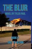 The Blur: Call to Action (The Blur Series) B0F4MYVPJT Book Cover