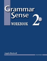 Grammar Sense 2: Workbook 2 Volume B (Grammar Sense) 0194366235 Book Cover
