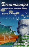 Dreamscape: Voyage in an Alternate Reality 0835606481 Book Cover