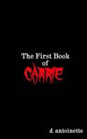 The First Book of Carrie 0615819427 Book Cover