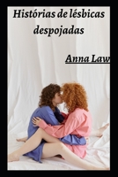 Histórias de lésbicas despojadas B0B1J1BKTQ Book Cover