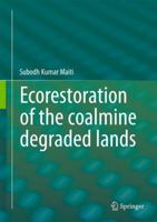 Ecorestoration of the Coalmine Degraded Lands 8132208501 Book Cover