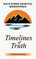 Timelines of Truth: Finding Omniverse 1968809562 Book Cover