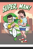 Super, Man! B08MN7L2NK Book Cover