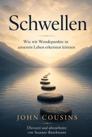 Schwellen: Wie wir Wendepunkte in unserem Leben erkennen können (German Edition) B0H17R3XV2 Book Cover