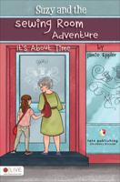 Suzy and the Sewing Room Adventure 1633064670 Book Cover