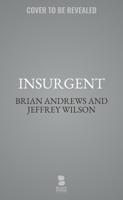 Insurgent (The Tier One Thrillers) B0G2CRZVXL Book Cover