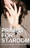 Primed for Stardom 1649340230 Book Cover