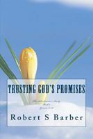 Trusting God's Promises: Genesis 12-36 1496045351 Book Cover