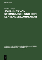 Johannes Von Sterngassen Und Sein Sentenzenkommentar 3050025794 Book Cover