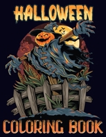 Halloween Coloring Book: A Cute Halloween Coloring Book with High Quality Illustrations For Ages of All B08JDTR2KW Book Cover