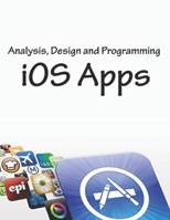 Analysis, Design and Programming of iOS Apps B08WZL1T9S Book Cover