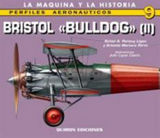 Bristol Bulldog II 8496016048 Book Cover