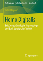 Homo Digitalis: Beitrage Zur Ontologie, Anthropologie Und Ethik Der Digitalen Technik 3658171308 Book Cover