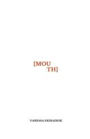 Mouth 1718100450 Book Cover
