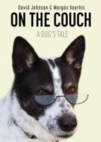 On the Couch: A Dog's Tale 1943050473 Book Cover