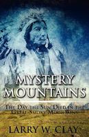 Mystery Mountains: The Day the Sun Died in the Great Smoky Mountains 1456051296 Book Cover