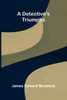 A Detective's Triumphs 9374597357 Book Cover