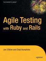 Agile Testing with Ruby and Rails 1590599152 Book Cover