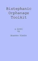 Bistephanic Orphanage Toolkit 1463540418 Book Cover