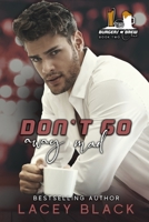 Don't Go Away Mad 1951829123 Book Cover